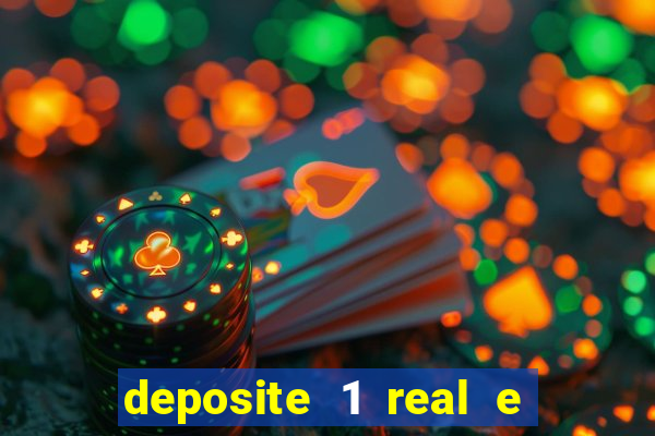 deposite 1 real e ganhe 10